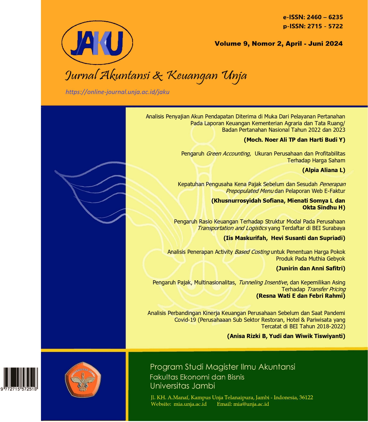 					View Vol. 9 No. 2 (2024): JAKU (Jurnal Akuntansi & Keuangan Unja) (e-journal)
				